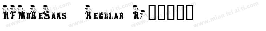 HFMoBeSans_Regular R字体转换